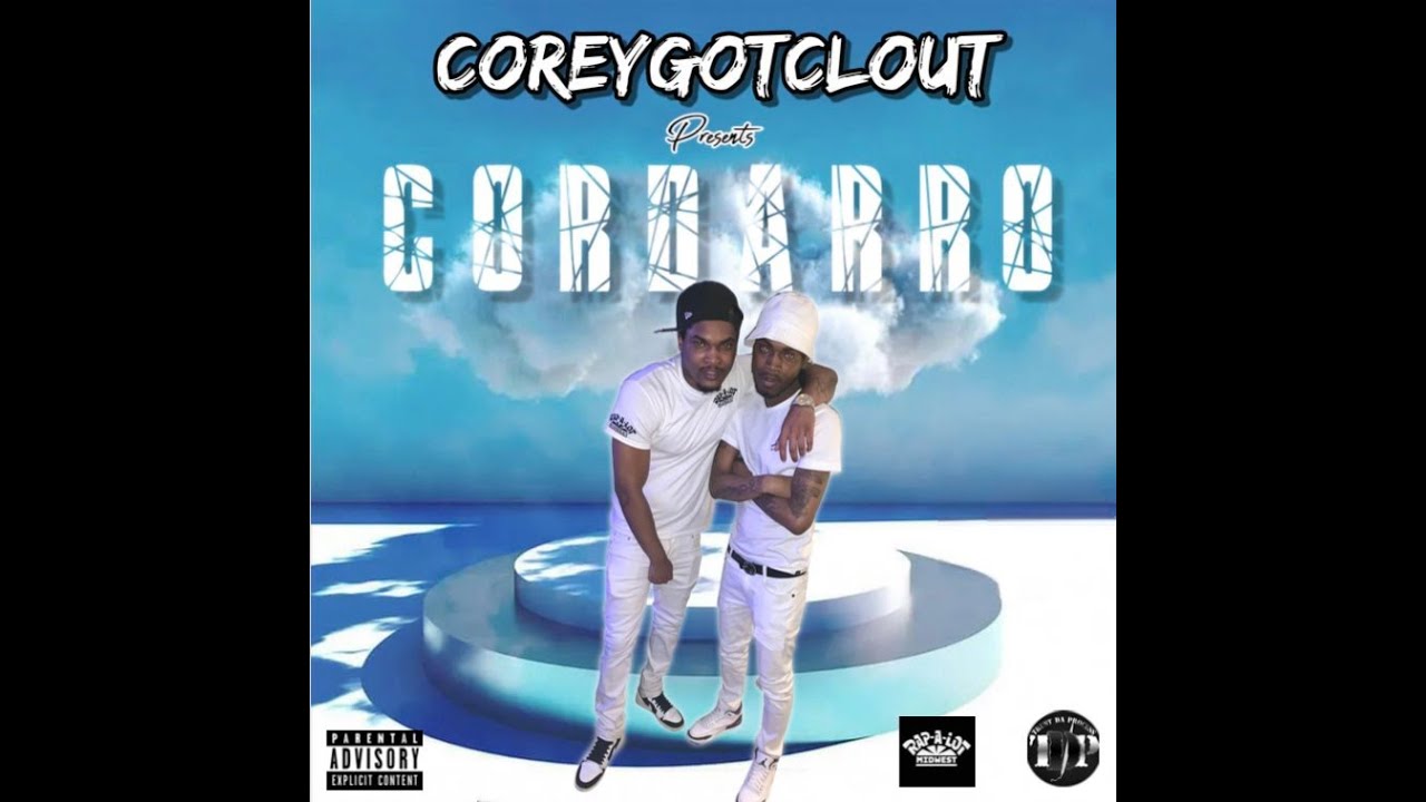 CoreyGotClout - CORDARRO