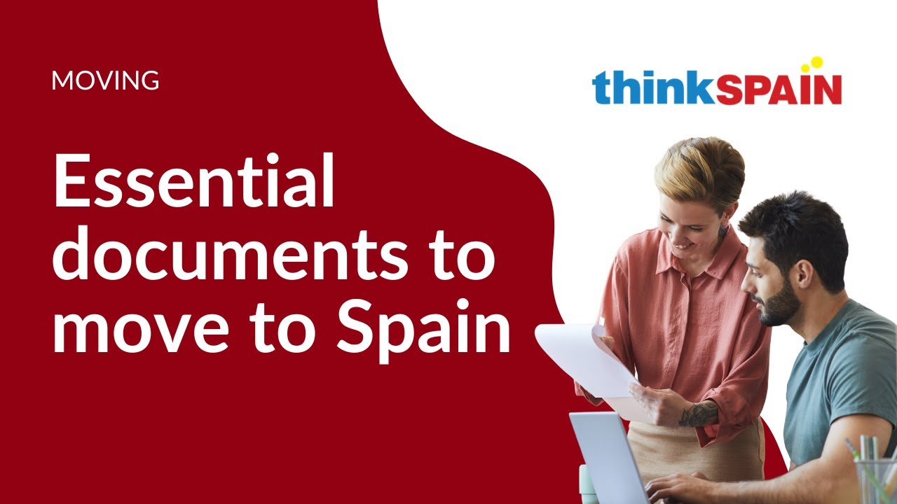 Moving to Spain: Get your documents ready [Checklist]