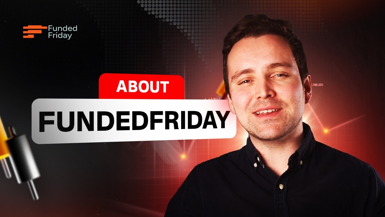 All about Funded Friday — the prop firm that delivers payouts.
