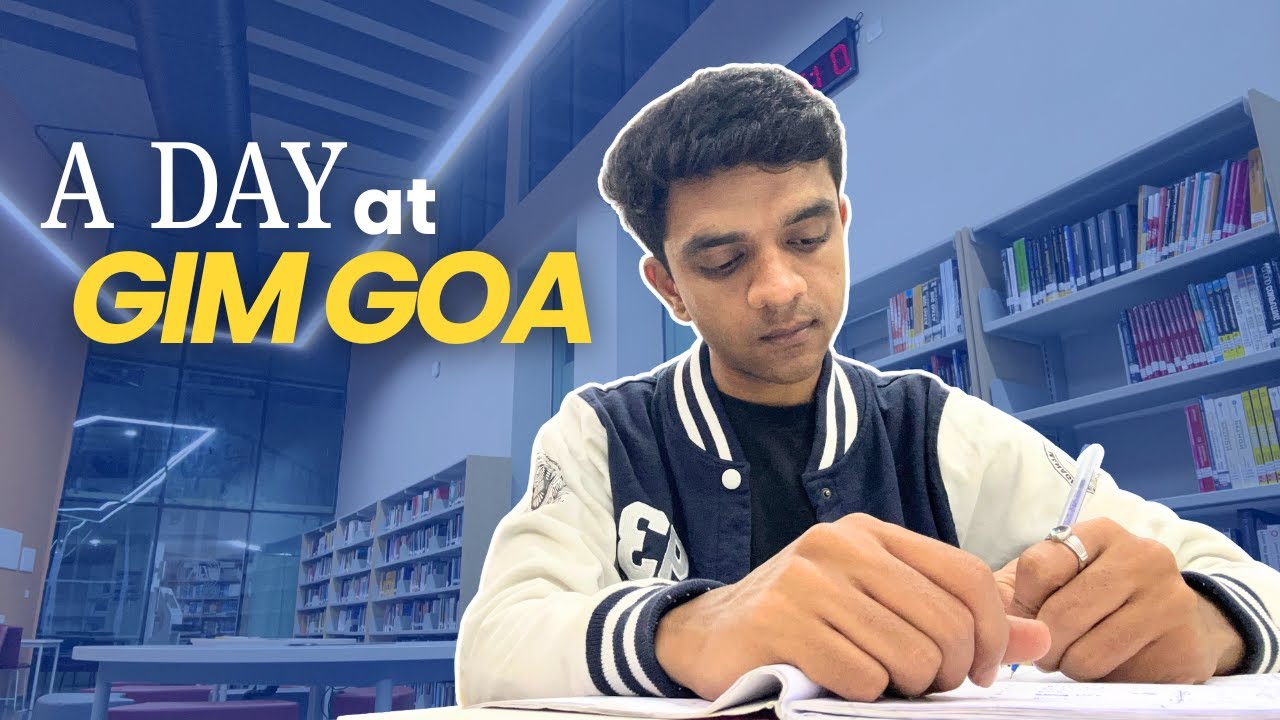 A Day in the Life of an MBA Student at GIM  | GIM Goa Campus Life  | Goa Institute of Management