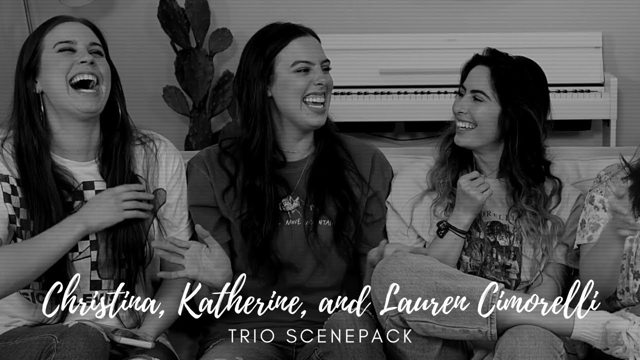 Christina, Katherine, and Lauren Cimorelli Scenepack // 1080p (Mega Link in Description)