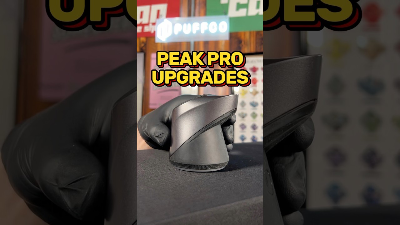 PEAK PRO UPGRADES 😎🤟 #upgrades #puffcopeakpro  #420 #420vibes #shorts