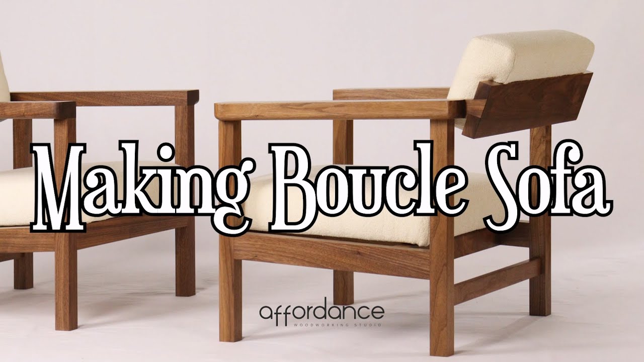 Making Walnut Boucle Sofa I 월넛 부클레 소파 만들기 I woodworking I affordance