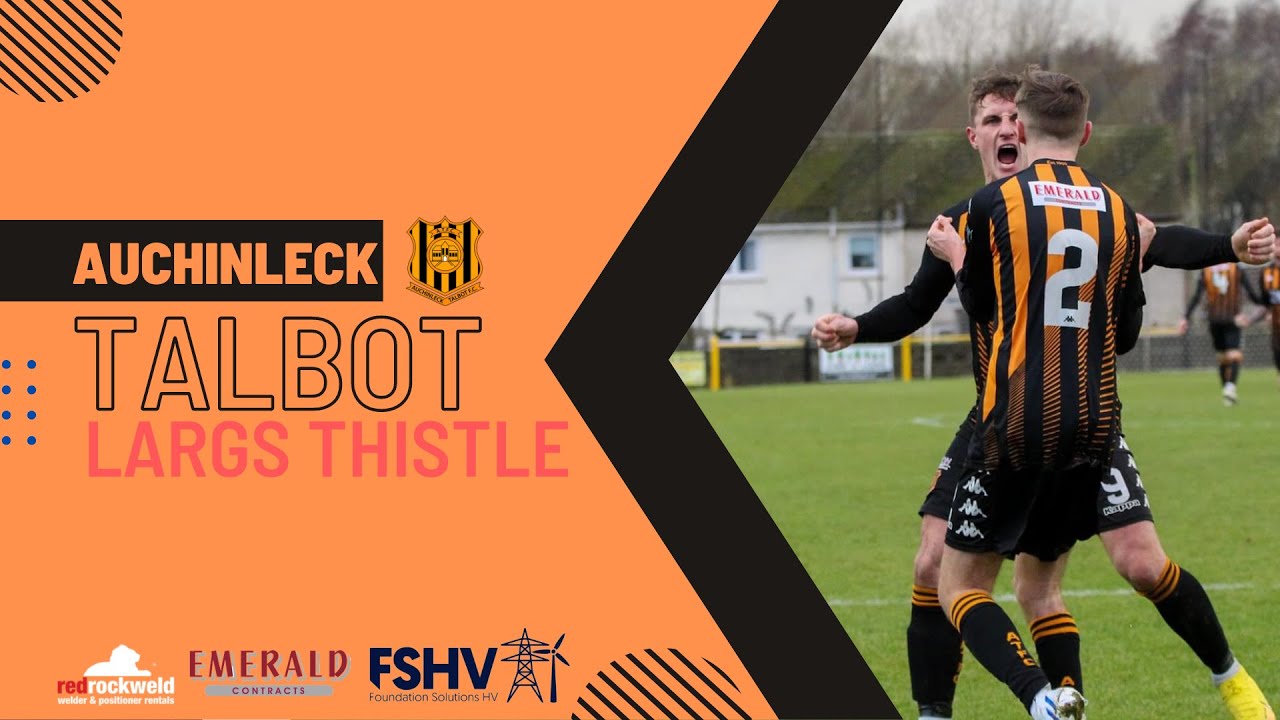 Auchinleck Talbot v Largs Thistle