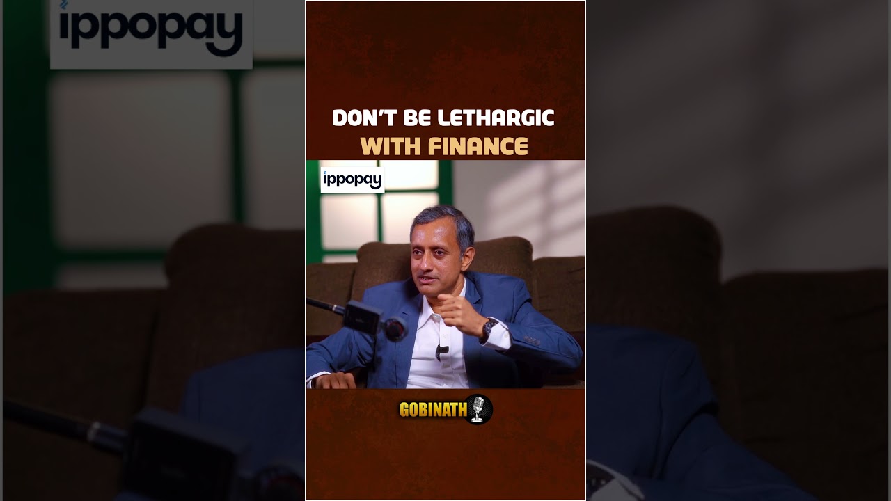 Being Lethargic With Finance Has Consequences | Viswanath Krishnamurthy CRO(NPCI) | Gobinath #shorts