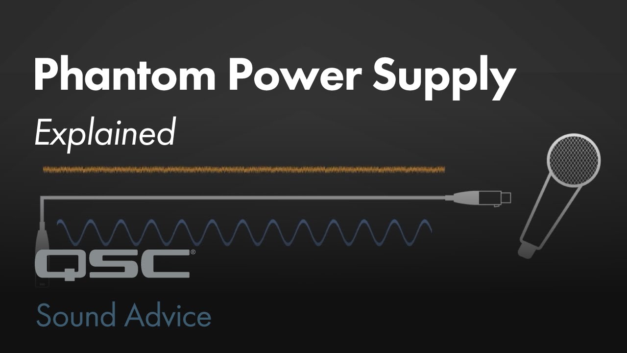 Phantom Power Supply Explained | Sound Advice