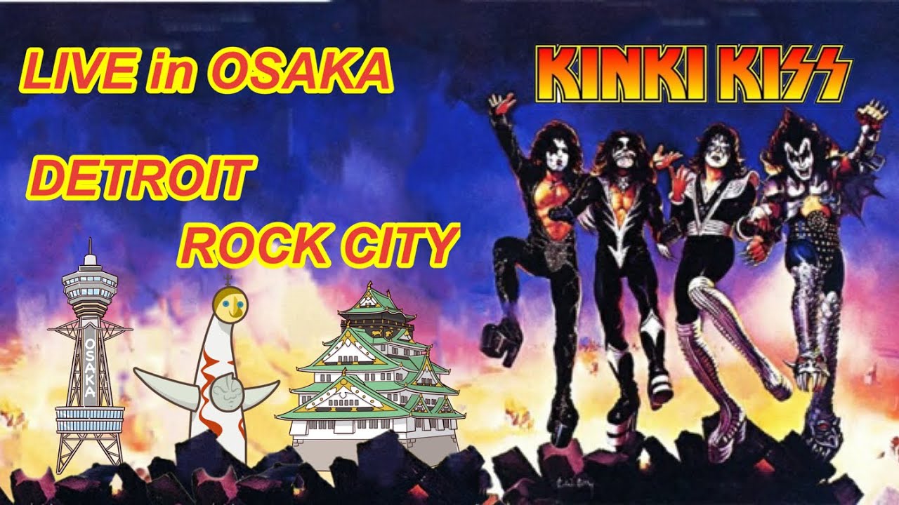 DETROIT ROCK CITY by KINKI KISS(KISS tribute band)
