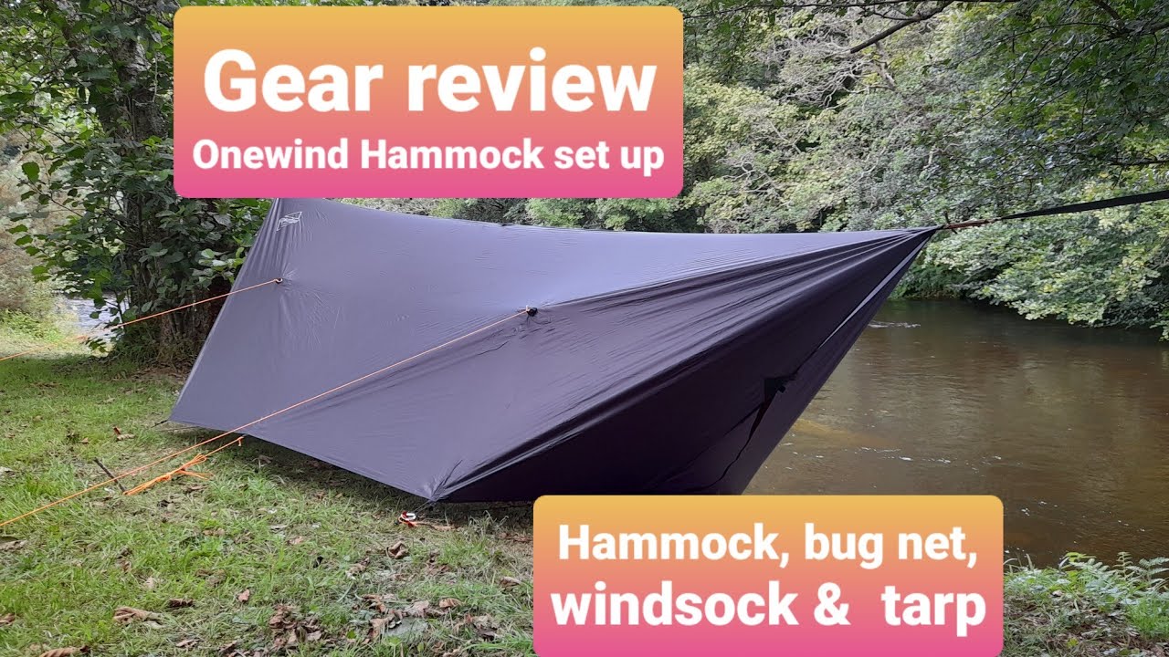 Gear review: Onewind hammock, tarp, windsock and bug net. Hammock equipment. Set up.