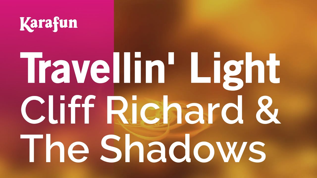 Travellin' Light - Cliff Richard & The Shadows | Karaoke Version | KaraFun