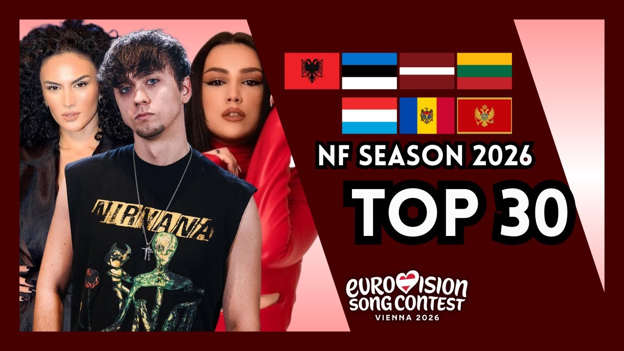 Eurovision 2026 Season: My Top 30 [w/ Ratings] | Eurovision Song Contest 2026