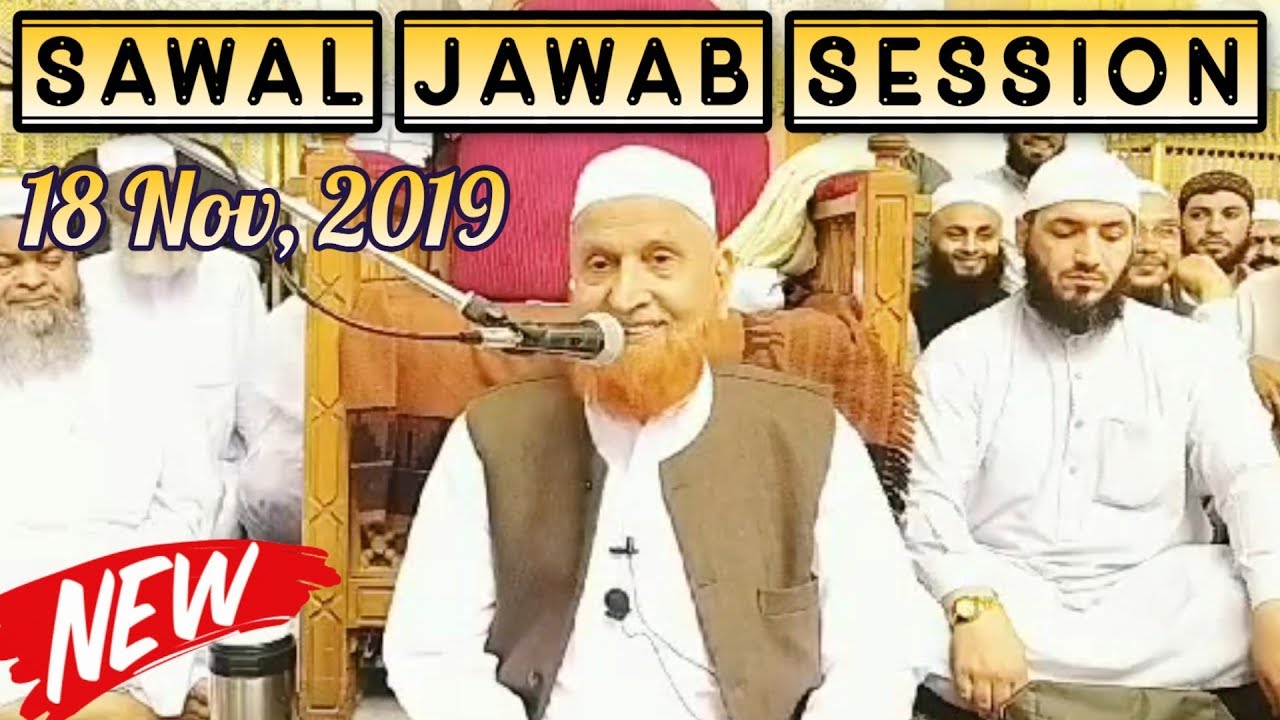 [18 Nov, 2019] Sawal Jawab Session By Maulana Makki Al Hijazi | Islamic Group