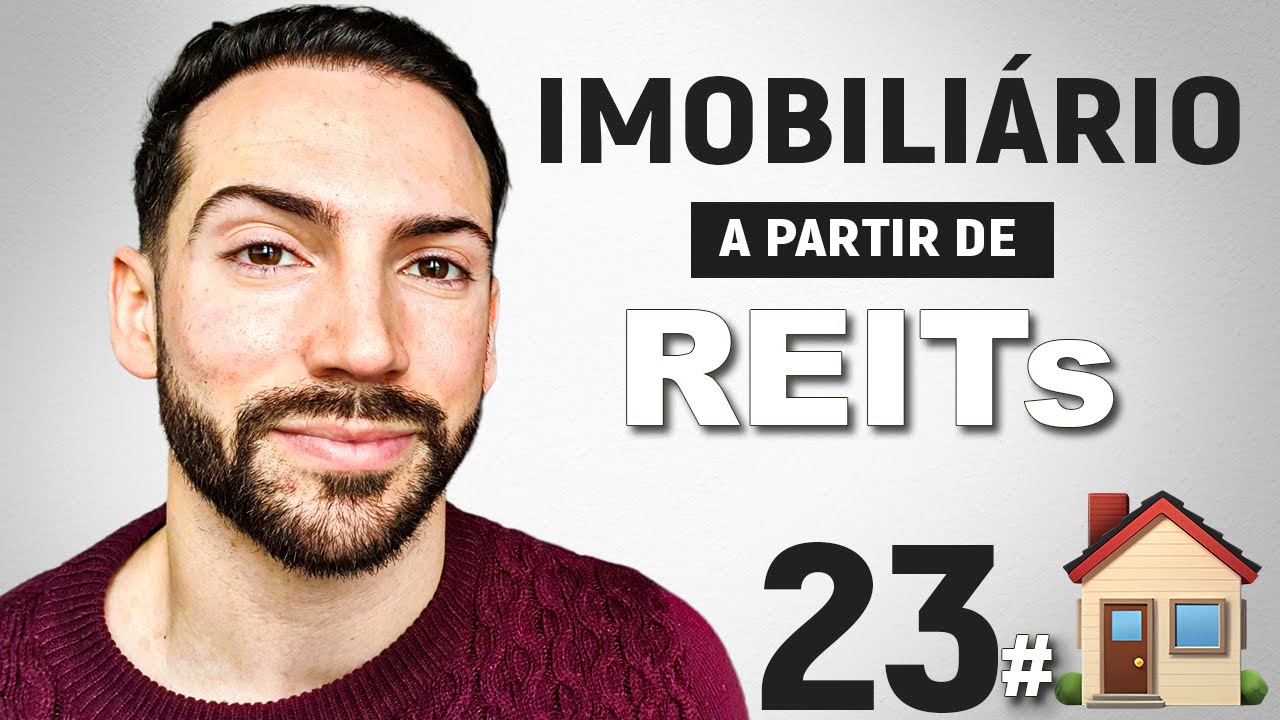 Como Investir no Imobiliário #23 (200€) a partir de REITs