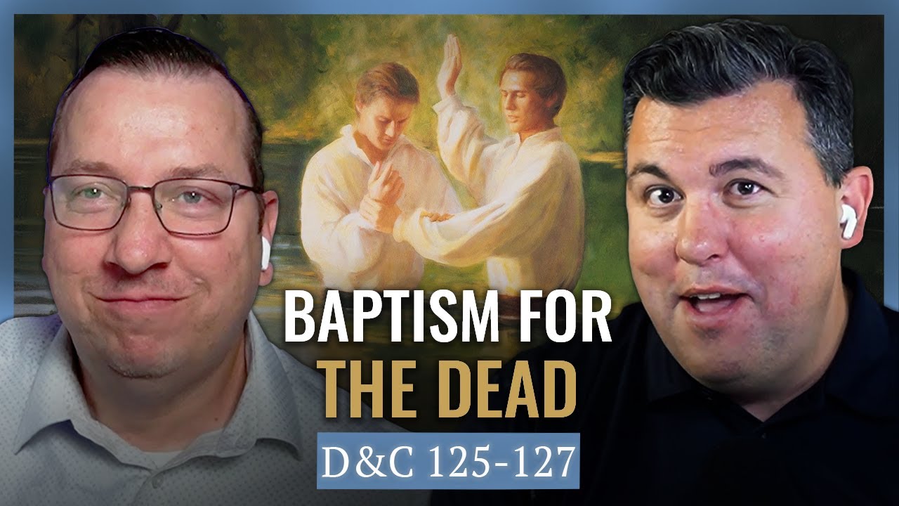 Temple Work and Redeeming the Dead | Church History Matters with Scott & Casey | November 3-9