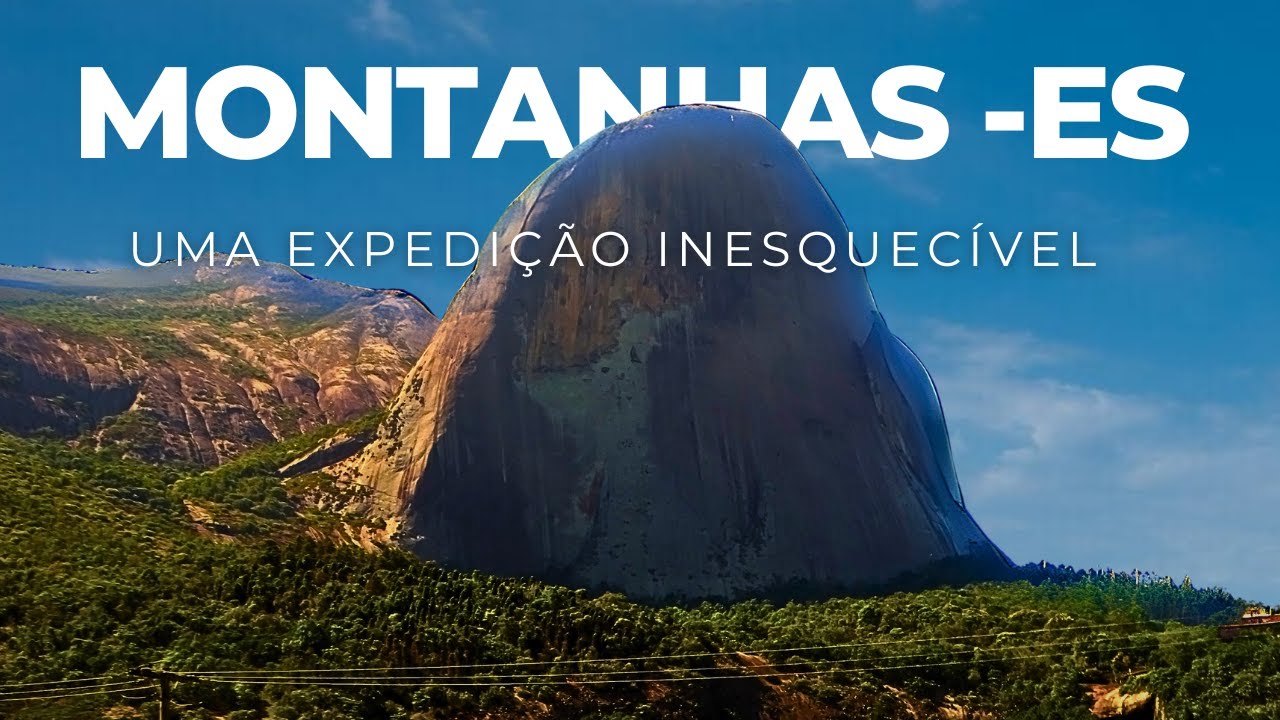 Espirito Santo Montanhas o que tem lá?