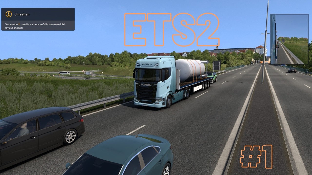 ETS2  Folge 1 + Lenkrad-Cam