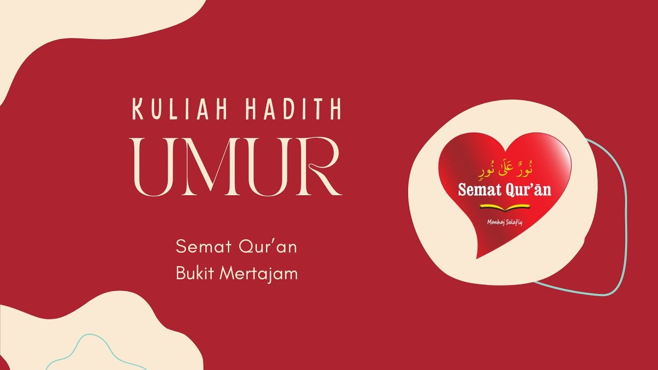 Kuliah Hadith : Umur