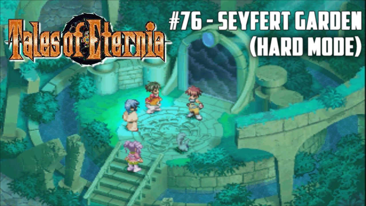 Tales of Destiny II / Eternia #76 - Seyfert Garden (Hard Mode)
