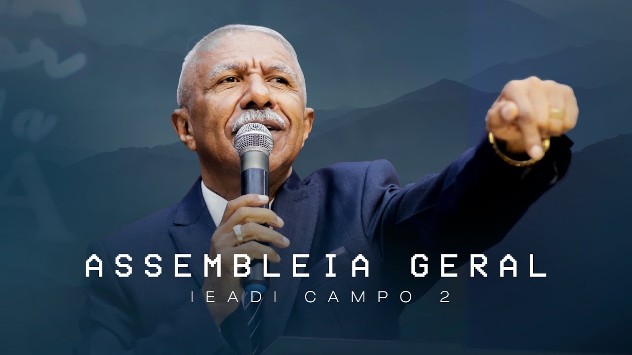 Assembleia Geral | Pr. Hildo Cavalcante