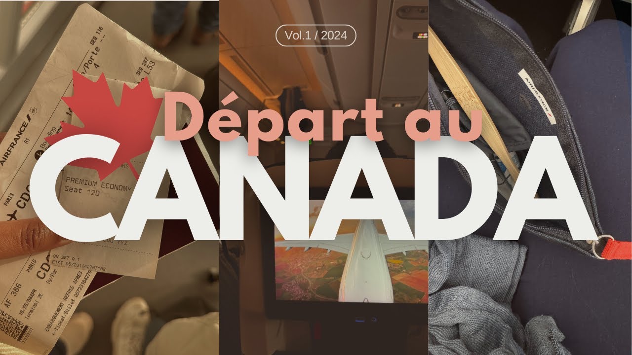 Partir au Canada sur un coup de tête avec mon PVT ✈️ 🇨🇦｜CANADA VLOG 1