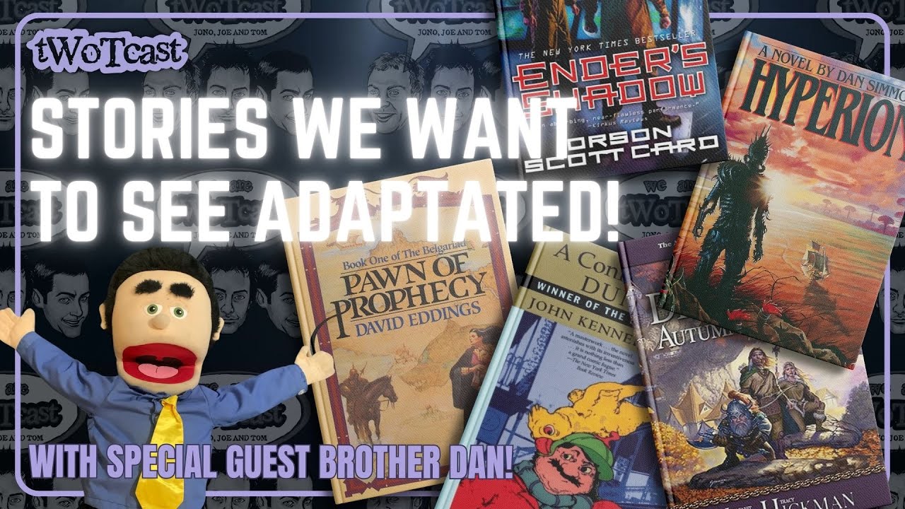 The Next Big Book Adaptation! - tWoTcast episode 461