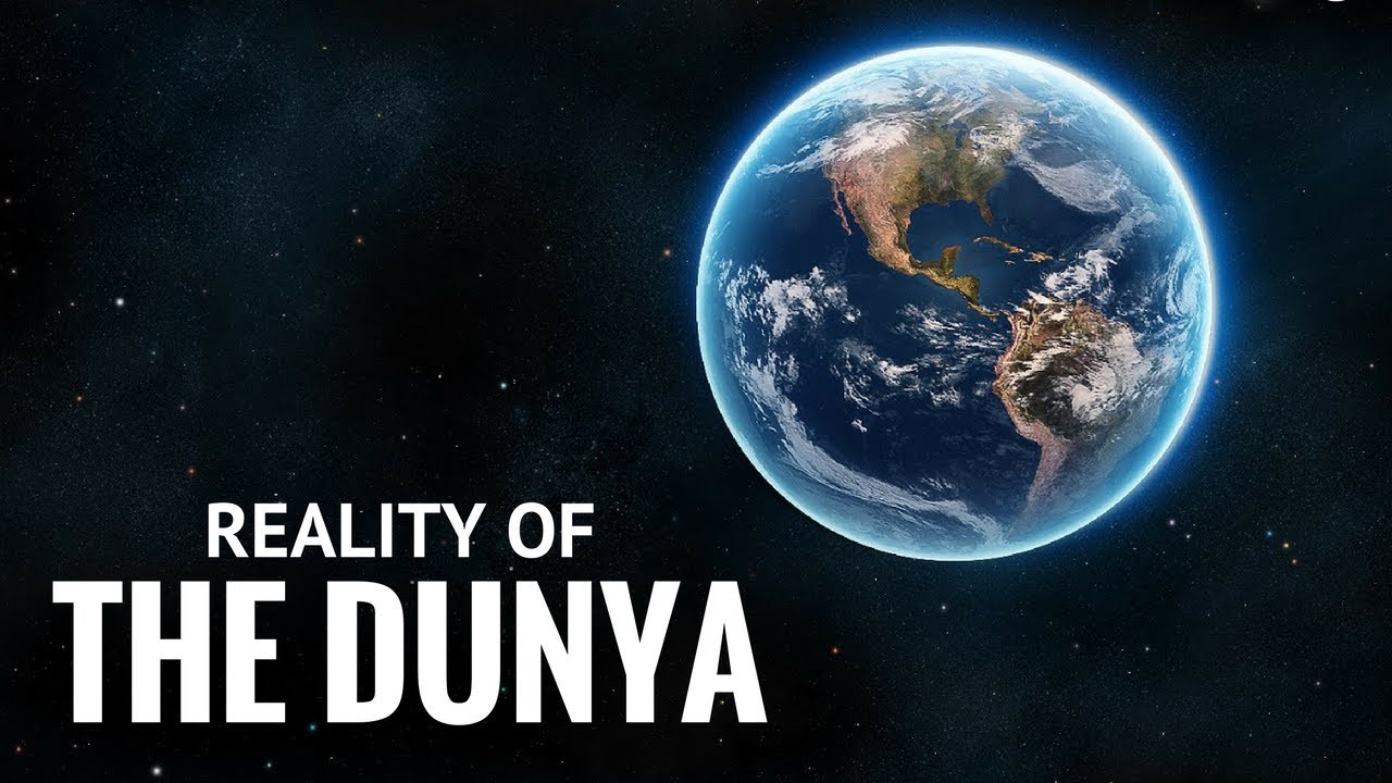 The Reality Of The Dunya - Imam Hafiz Shareef