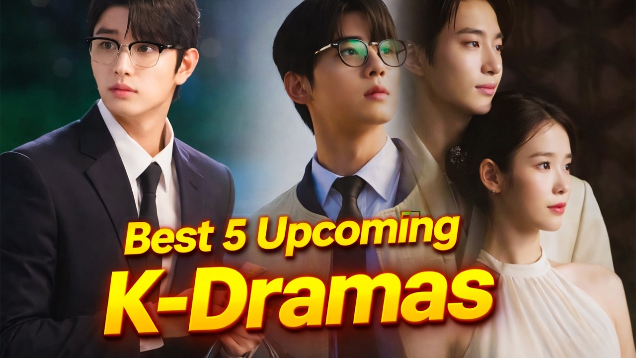 Top 5 Upcoming K-Dramas Releasing This Month 2026 🔥 (You Can’t Miss These!)