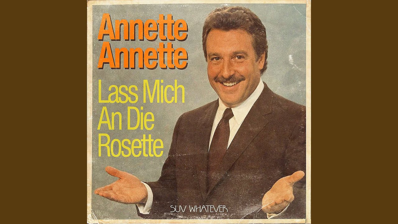 Annette Annette Lass Mich an Die Rosette