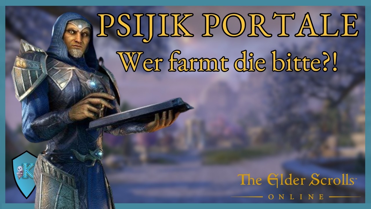 WER FARMT DIE BITTE FREIWILLIG?! | Lohnen sich Psijik Portale in ESO?