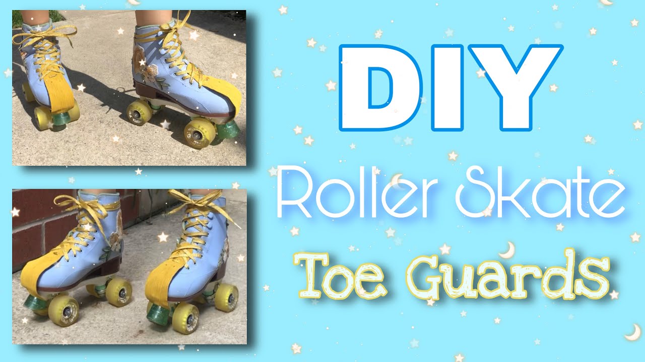 MAKING ROLLER SKATE TOE GUARDS 💛