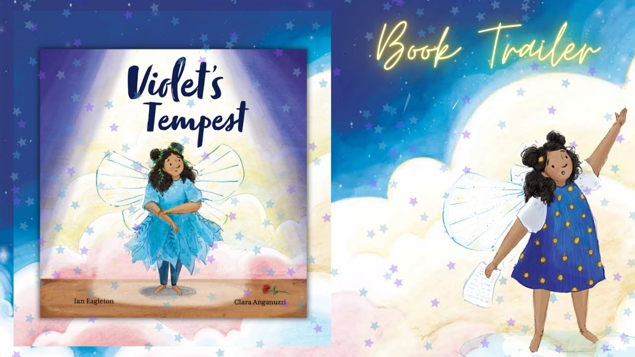 Violet's Tempest Book Trailer | Written by Ian Eagleton & Illustrated by Clara Anganuzzi