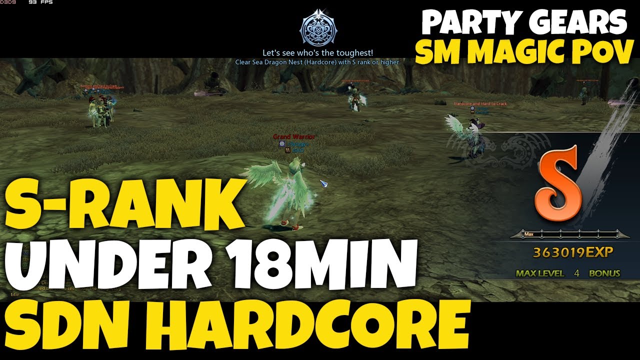 S Rank &ndash; SDN Hardcore Clear in Under 18 Minutes | Magic Swordmaster POV &ndash; Dragon Nest Classic