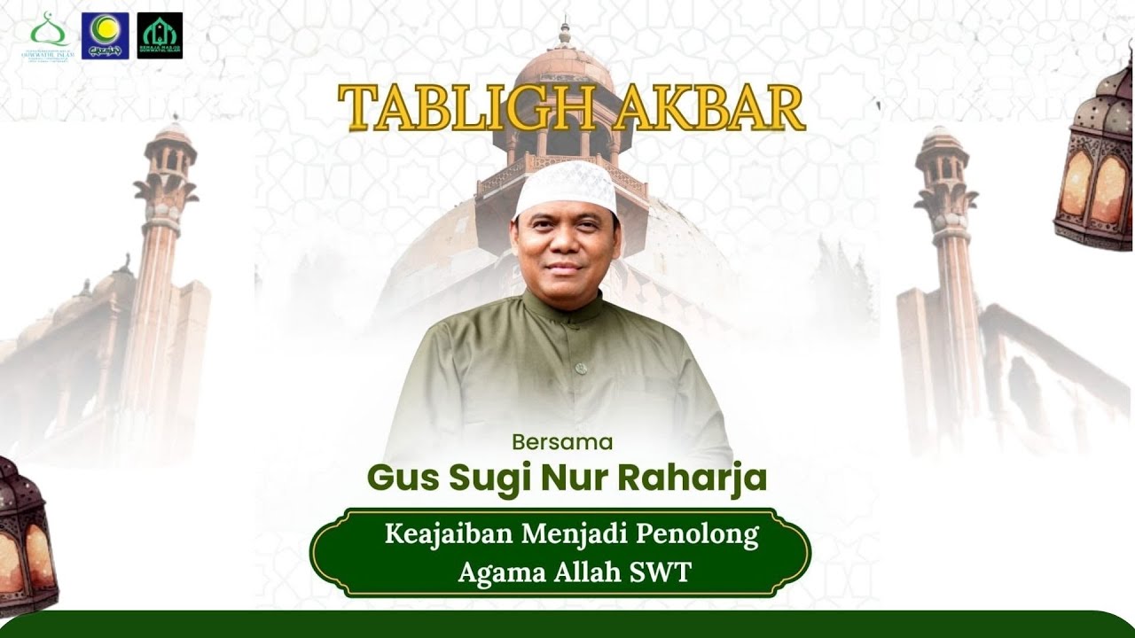 Tabligh akbar  Bersama Gus Sugi Nur Raharja - 