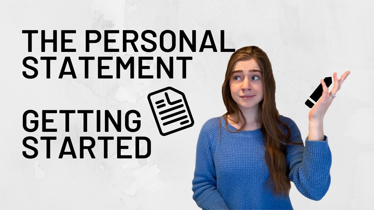 The Personal Statement | Getting Started