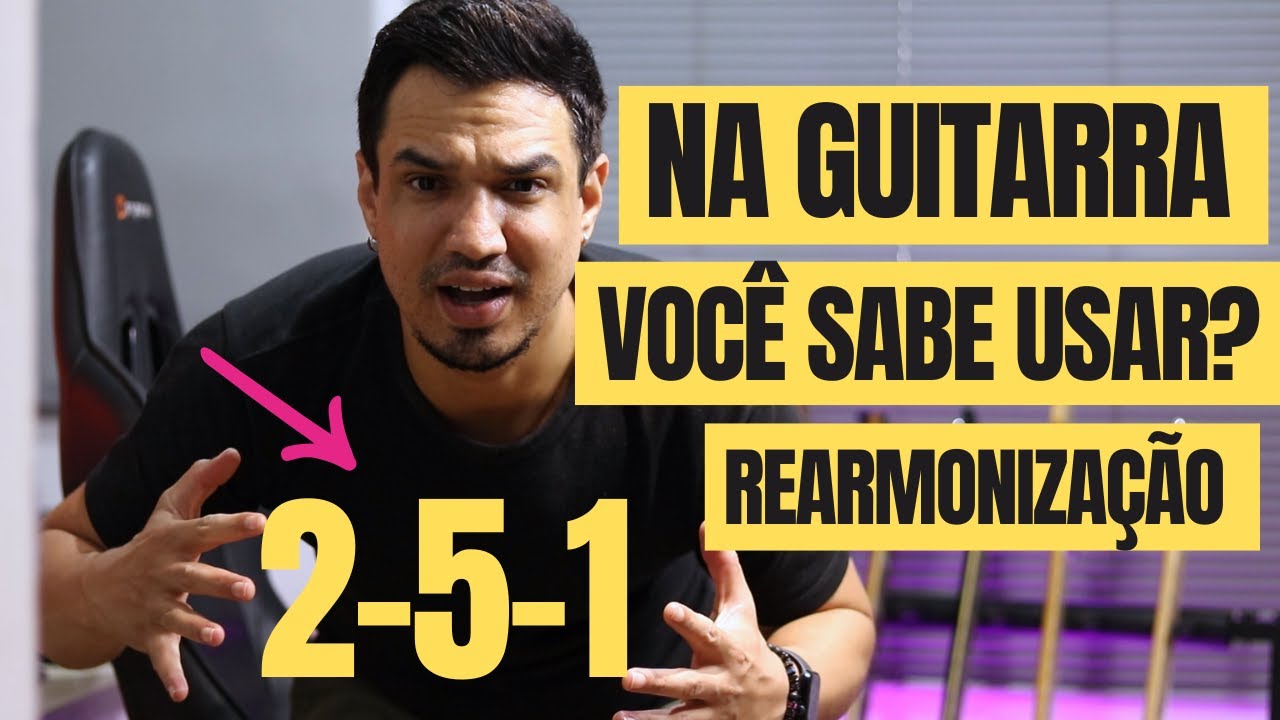 COMO FAZER  2 5 1 NA GUITARRA ( Agora você aprende )