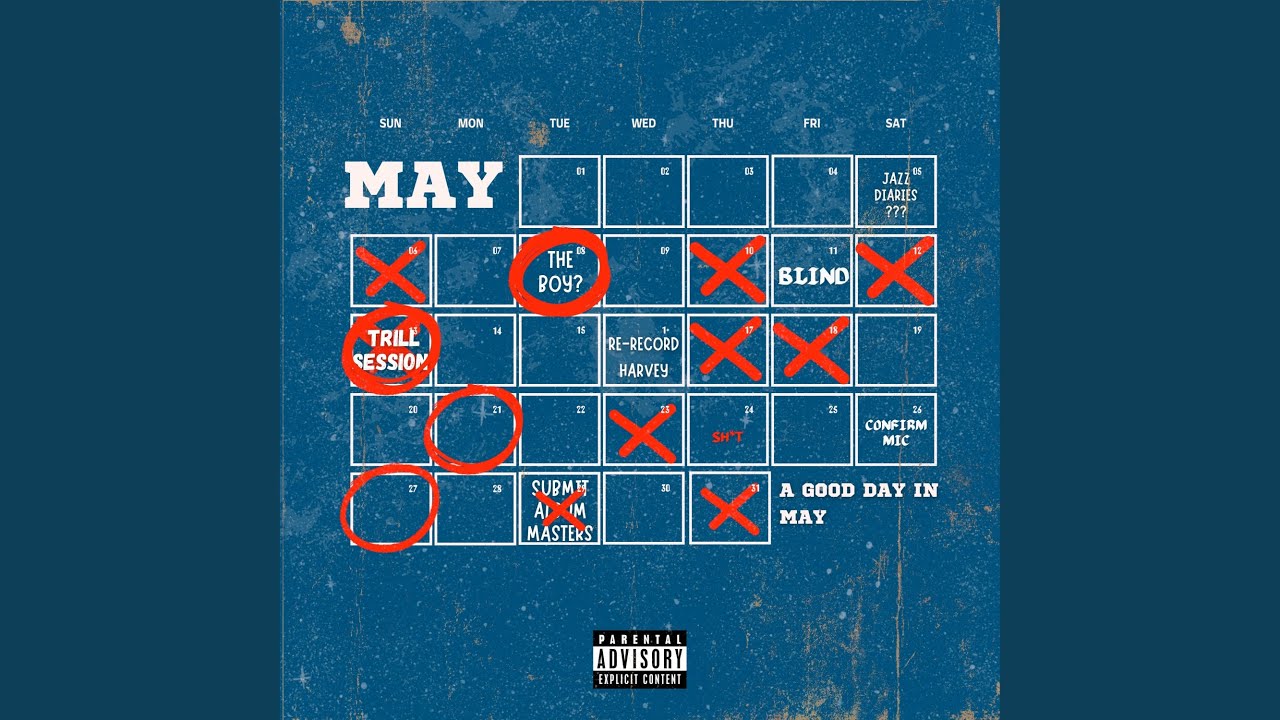 A Good Day In May