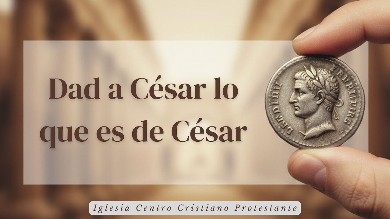 Dad a César lo que es de César | 09 Noviembre ICCP