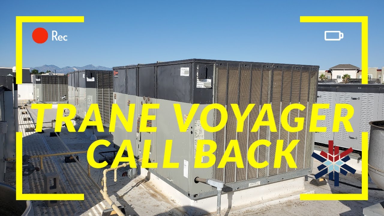 TRANE VOYAGER CALL BACK