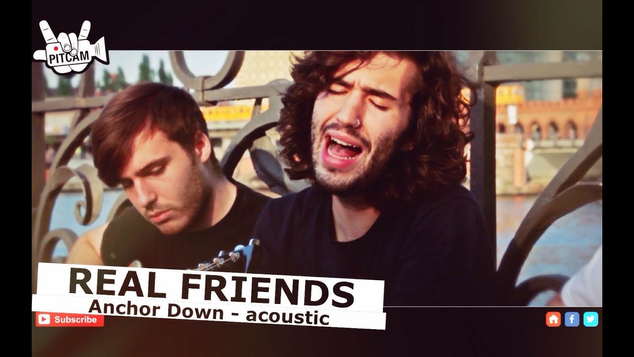 REAL FRIENDS - Anchor Down (acoustic) | www.pitcam.tv