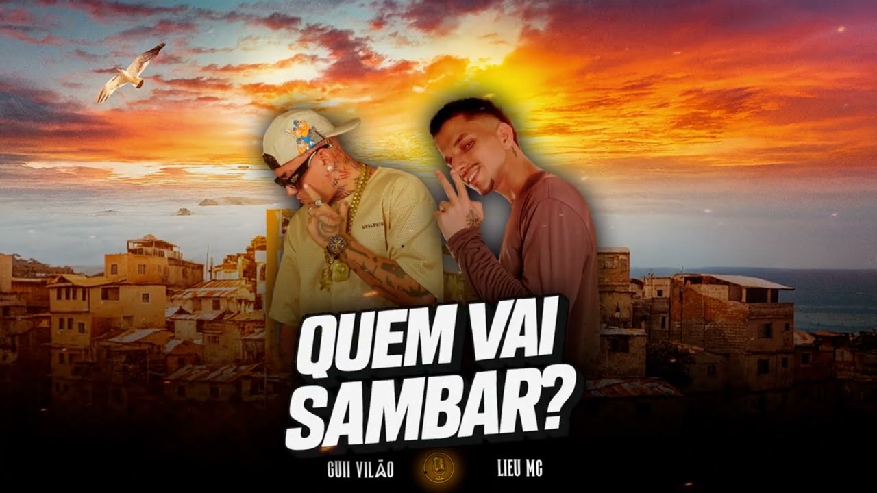 Lieu Mc e Guii Vil&atilde;o - 'QUEM VAI SAMBAR?' | Funk [prod. studiogreenbeats]