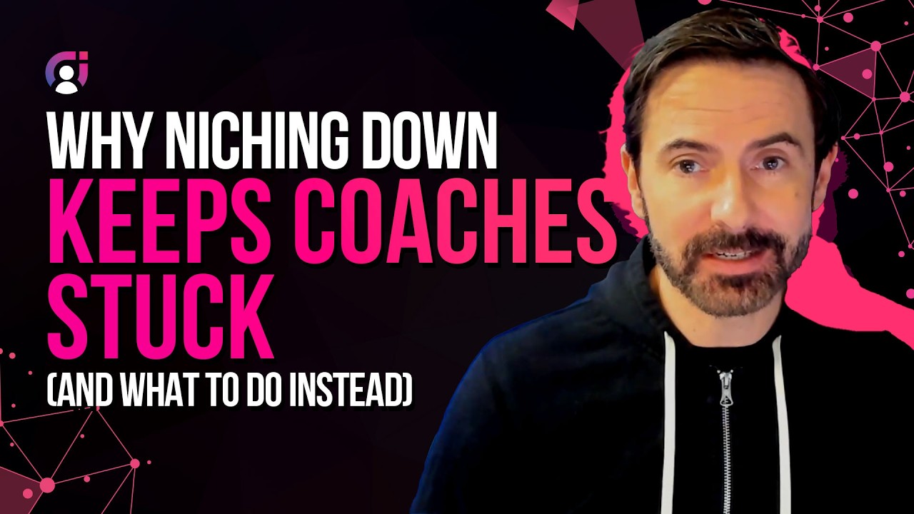 Why Niching Down Keeps Coaches Stuck (And What to Do Instead)
