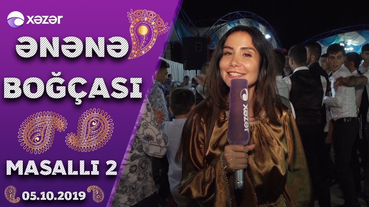 Ənənə Boğçası - Masallı 2 (05.10.2019)