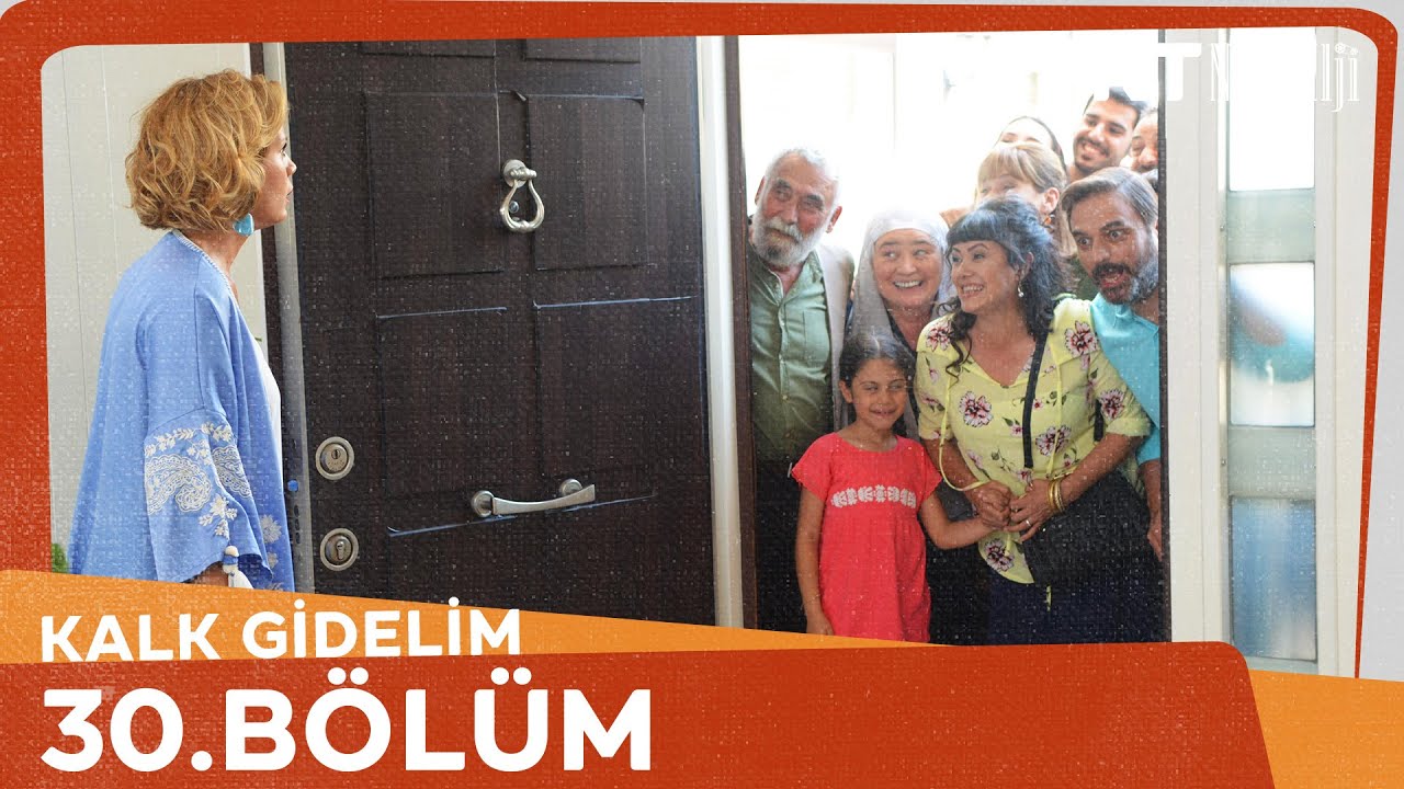 Kalk Gidelim 30. Bölüm