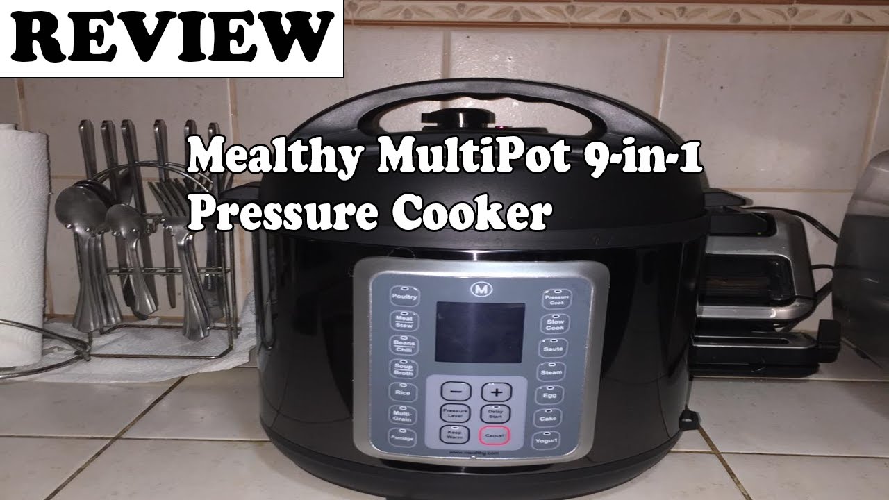 Mealthy MultiPot 9-in-1 Pressure Cooker - Review 2020