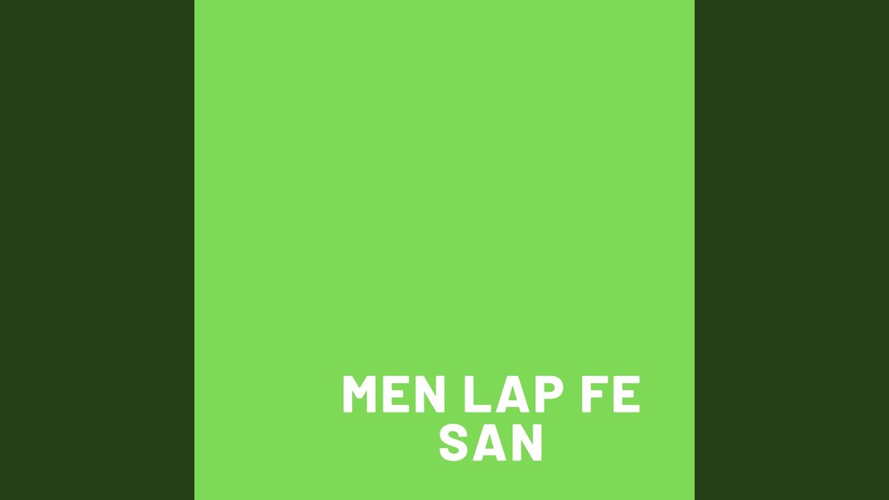 Men Lap Fe San