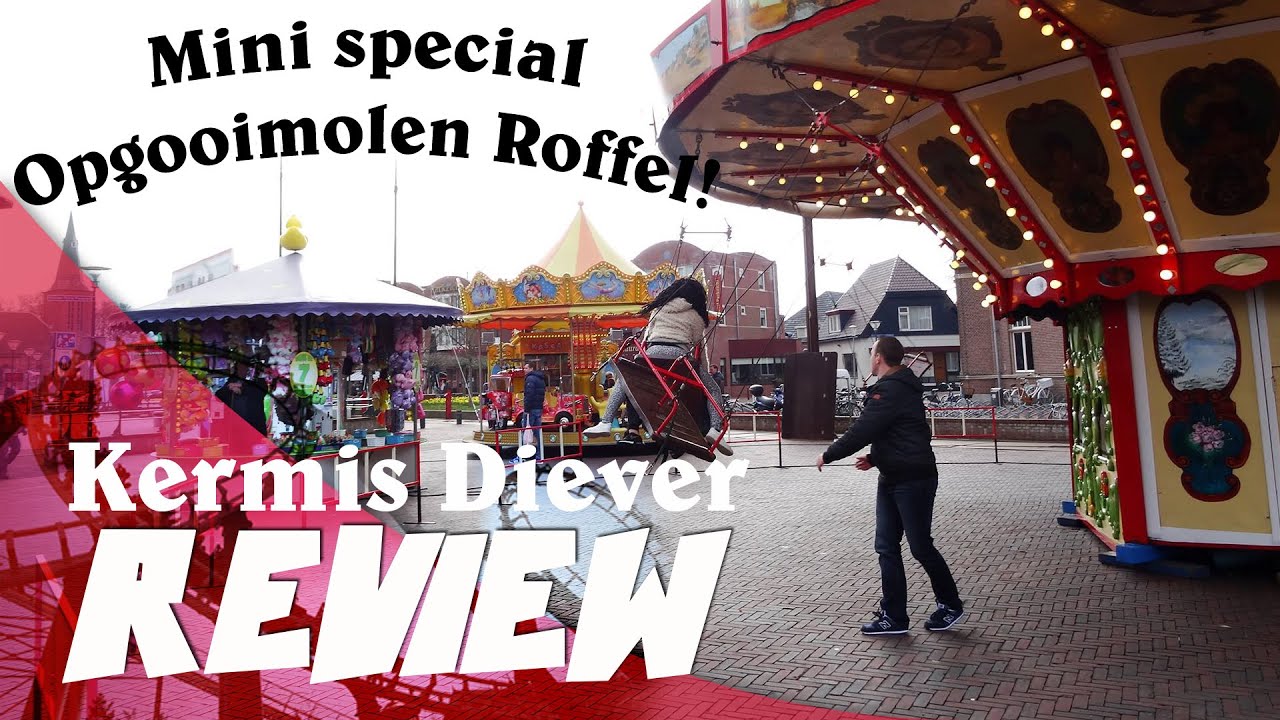 Review kermis: Diever met de knotsgekke Zweefmolen van Roffel! (Mini Special)