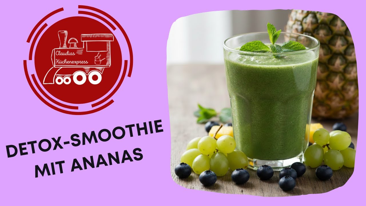 DETOX - SMOOTHIE Nr. 2 mit Ananas 🍍