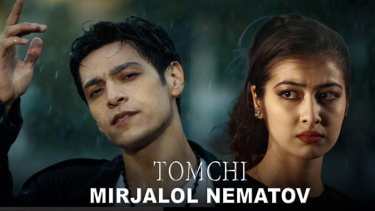 Mirjalol Nematov - Tomchi (Videoklip)