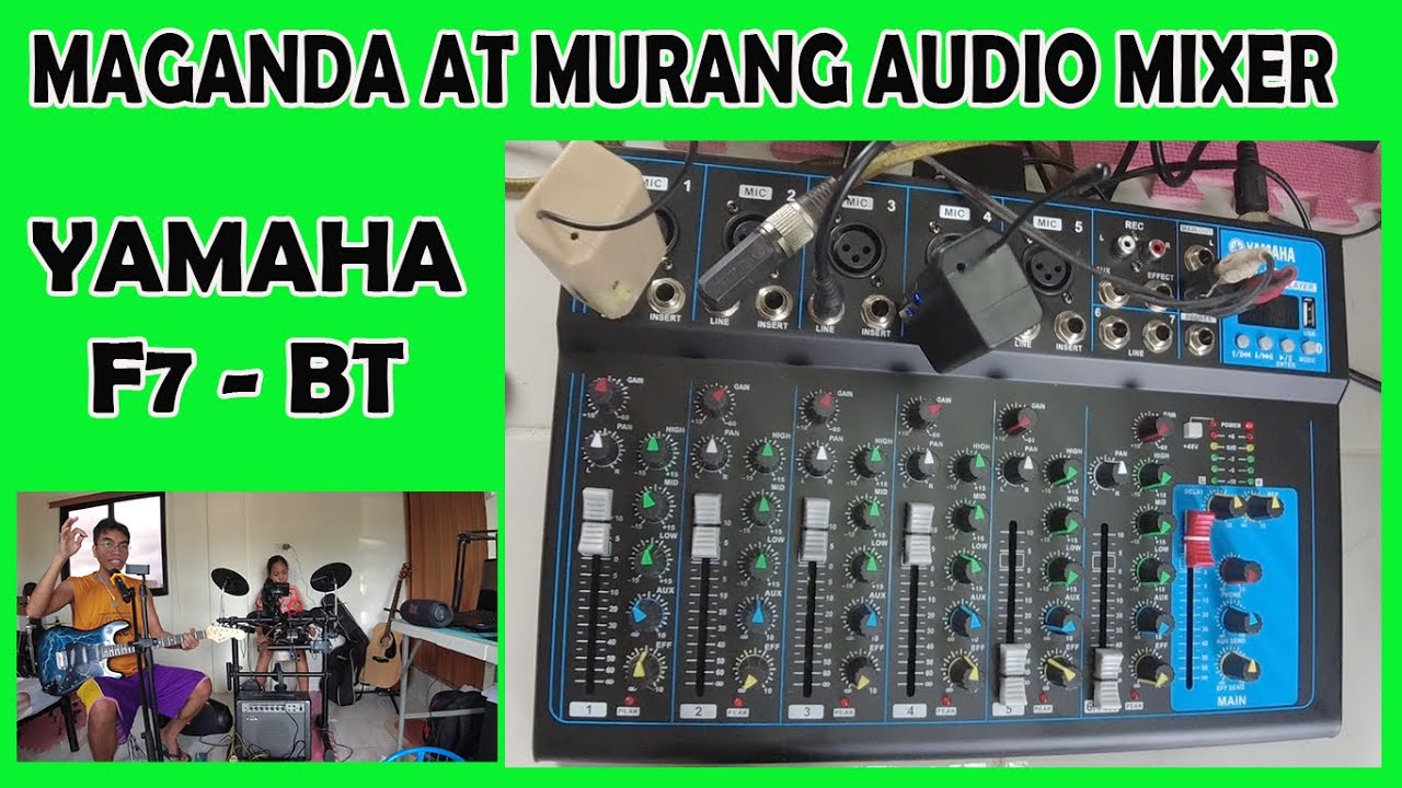F7-BT 7 CHANNEL YAMAHA MIXER REVIEW AND TESTING | MURA AT MAGANDANG AUDIO MIXER | GANDA NITO YAMAHA!