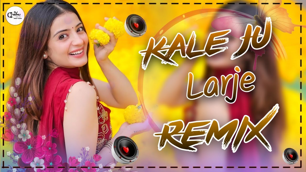 Kale Ju Large //Hard Bass Remix //Kele Ju larje Patli Kamar lambi Pori //Ft.Dj ViShNu GaRhi ChHaNi 👑