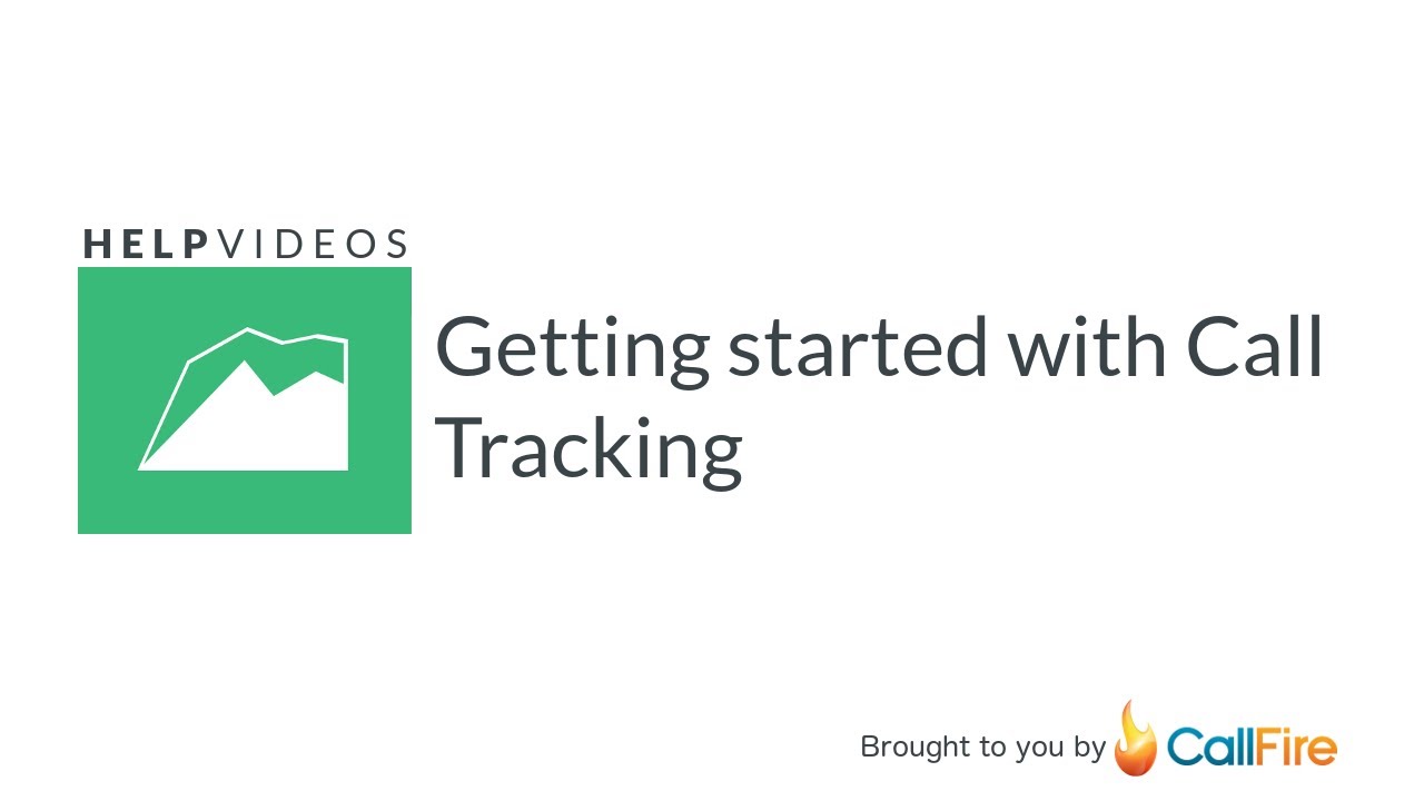 Getting Started with Call Tracking | CallFire Help Video
